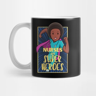 Nurses are superheroes Mug